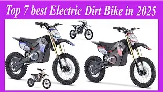 Top 7 best Electric Dirt Bike in 2025