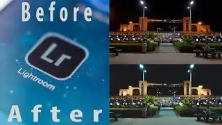 Adobe Lightroom Mobile - Night Photography Editing