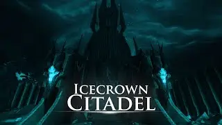 Icecrown Citadel | WoW Machinima