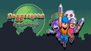 (Gameplay) Daggerhood - Выберитесь из подземелья