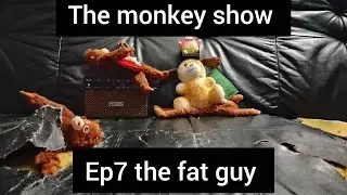 the monkey show ep7 the fat guy #the #monkey #show