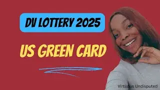 USA GREEN CARD LOTTERY - DV LOTTERY 2025|| US PERMIT RESIDENT CARD|| ELIGIBILITY CRITERIA