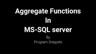 Aggregate Functions In MS SQL Server