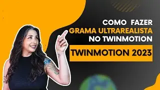 Tutorial de como fazer Grama ultrarealista no Twinmotion 2023.