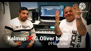 Kalman ❌ G.Oliver band - 2023 ( official video - cover ) 🎬