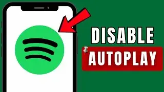 How To Disable Autoplay On Spotify