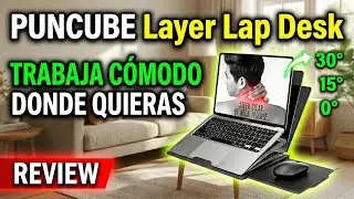 Trabaja con tu ordenador de forma CÓMODA en CUALQUIER LUGAR con PUNCUBE Layer Lap Desk 🥰