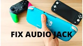 Fix Audio Jack For Nintendo Switch lite