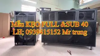 Mẫu koa kẹo FuLL40&Sub 40 LH:0939415152 Mr trung