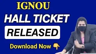 IGNOU Dec Hall Ticket Released Download Now | Ignou Hall Ticket December 2022