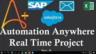 RPA Projects for Beginners: Exploring Automation Anywhere Use Cases for Practice | Part 2