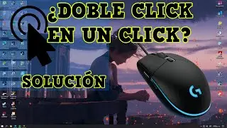SOLUCIÓN AL DOBLE CLICK | MOUSE LOGITECH G203