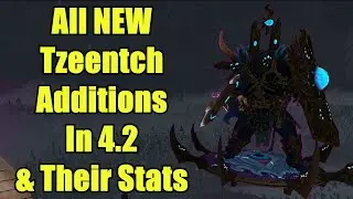 All NEW Tzeentch Units & Stats - Patch 4.2 - Shadows of Change - Total War Warhammer 3