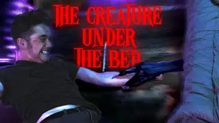 The Creature Under The Bed - Horror Short Film