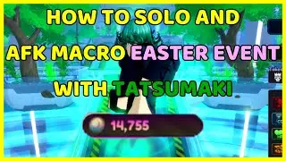 HOW TO SOLO & AFK MACRO FARM The New Easter Event [Anime Rangers X]