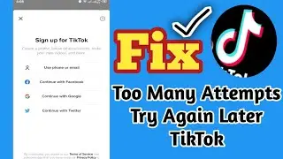 Too many attempts try again later tiktok | Tiktok Login Problem Solved | Tiktok too many attempts