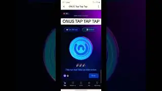Tap Tap nhận tiền tươi cùng Onus #airdrop #onus #tap2earn