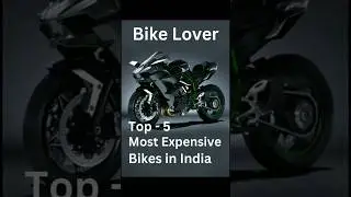 Bike Lover - Top 5 Most Expensive Bike in India