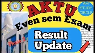 AKTU Phase 2 result update| Aktu Evensem result update| Aktu carry over result | 