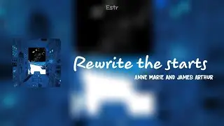 Rewrite the starts - Anne Marie and James Arthur (sped up) | Estr