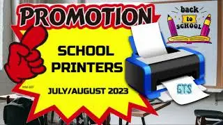 School Printer Promotion August 2023