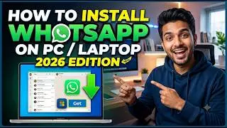 How to Install WhatsApp on PC / Laptop (2026) - Step-by-Step!