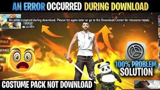 FIX DOWNLOAD ERROR PROBLEM PERMANENTLY ⚙😲 II COSTUME PACK NOT DOWNLOAD 100% FIXED 🎯
