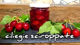 Ricetta ciliegie sciroppate semplici da fare 🍒