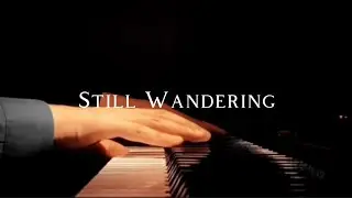 Still Wandering