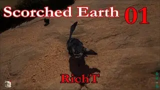 Ark: Scorched Earth, EP 01. Setting up The Main Base, All The Bad Things Show Up.