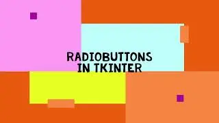 RadioButtons in tkinter #7 | Python GUI tutorial