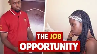 The Job Opportunity | Latest Nigerian Movie