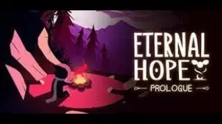 Eternal Hope: Prologue#1 История про любовь