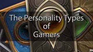 The 9 Types of Gamers