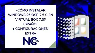 Cómo instalar Windows 95 OSR 2.5 C en VirtualBox 7.0 | Tutorial en Español (2025)
