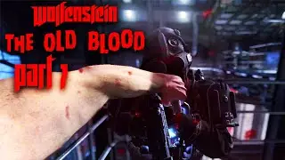 Front Gates - Wolfenstien: The Old Blood - Part 7