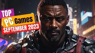Top 10 Best NEW PC Games of September 2023