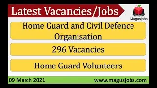 Home Guard and Civil Defence Organisation | 296 Vacancy | Home Guard Volunteers | Recruitment 2021
