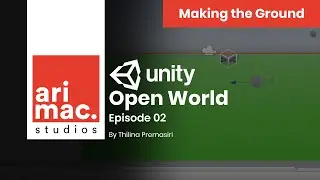 Unity Open World - #2 (Making the Ground)
