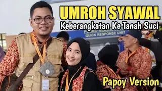 EPS.1 | UMROH VLOG | DAY 1 - KEBERANGKATAN KE TANAH SUCI (Versi Papoy)