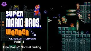 Super Mario Bros. Wonder for Classic Players (Gameplay) - Part 4 (Final Boss & First Ending)
