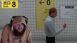 BEATING The Exit 8