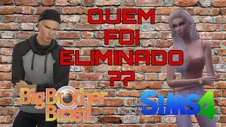 PRIMEIRA ELIMINAÇÃO!! - BBB Sims - Ep 5