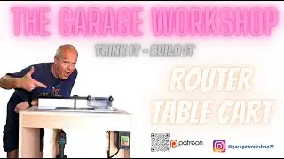 The Garage Workshop - Router Table Cabinet