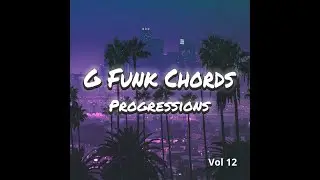 G Funk Chords Progression + Bass MIDI Vol 12