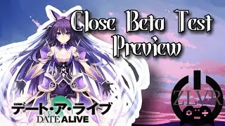 Date A Live: Spirit Pledge CBT Preview (Skills, Astral Dresses, Costumes)