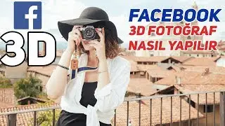 Photoshop Dersleri | Facebook 3D Fotoğraf Yapımı | Facebook 3D Photo