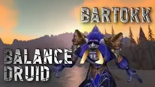 Bartokk Boomkin pvp montage