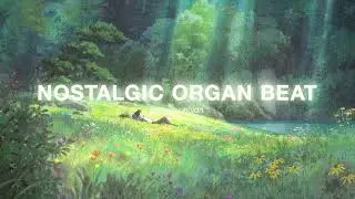 NOSTALGIC ORGAN BEAT (R&B Beat 2023)