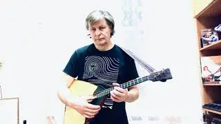 Careless Whisper - George Michael -   Balalaika alto (Mihail Klopskov)